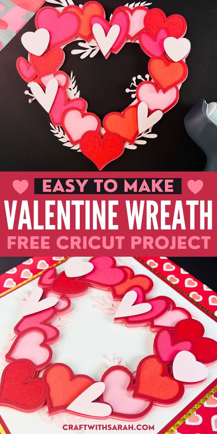 Valentine Wreath Craft Idea for Cricut