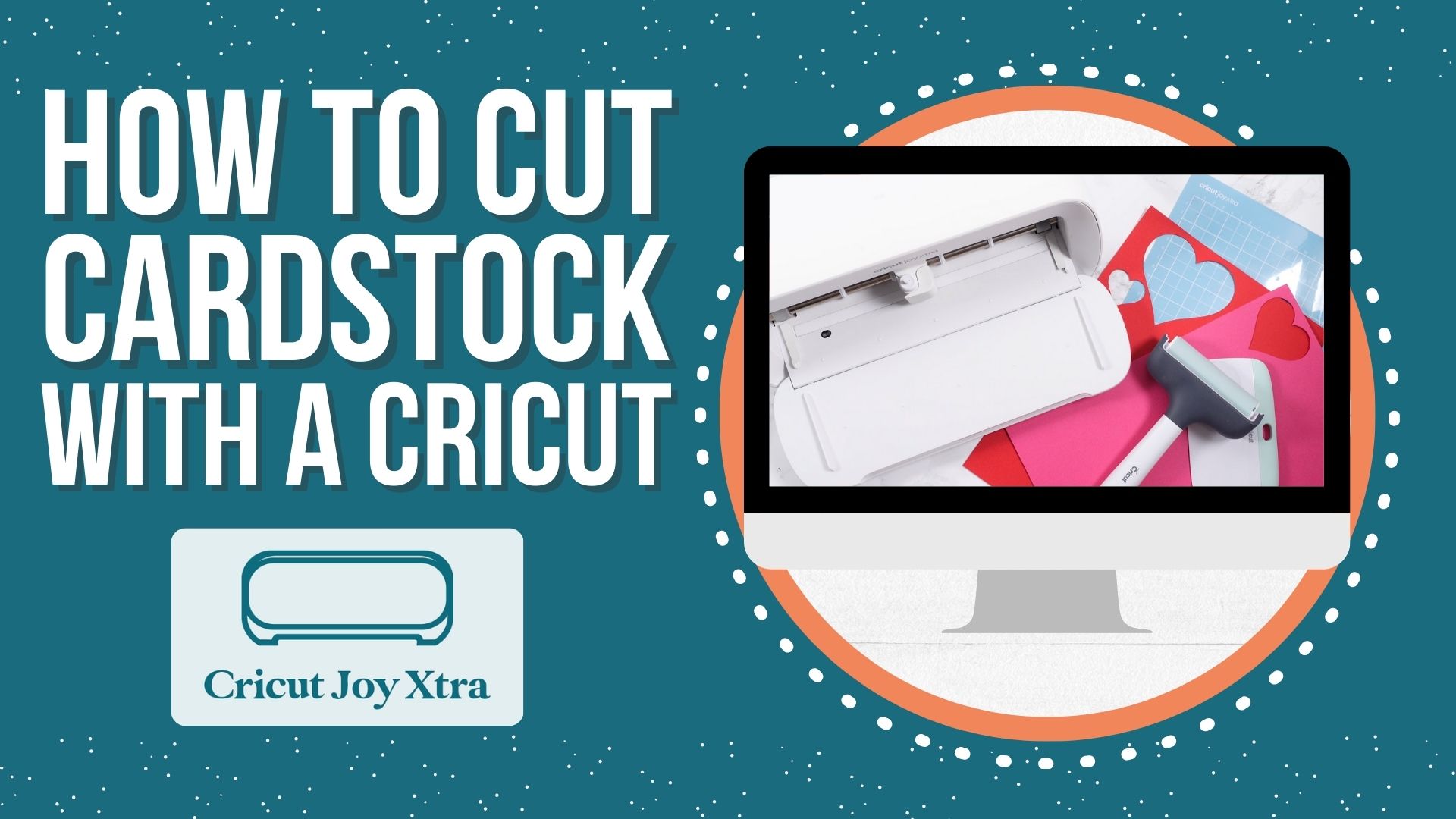 How to cut cardstock with a Cricut Joy Xtra
