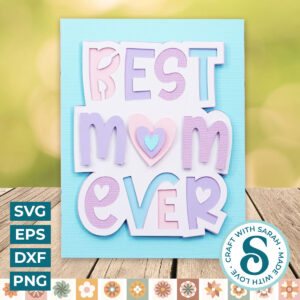 Best MOM Ever A2 Card (Or Mum/Mam)