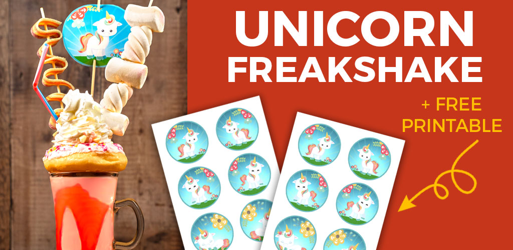 Unicorn freakshake recipe with free printables