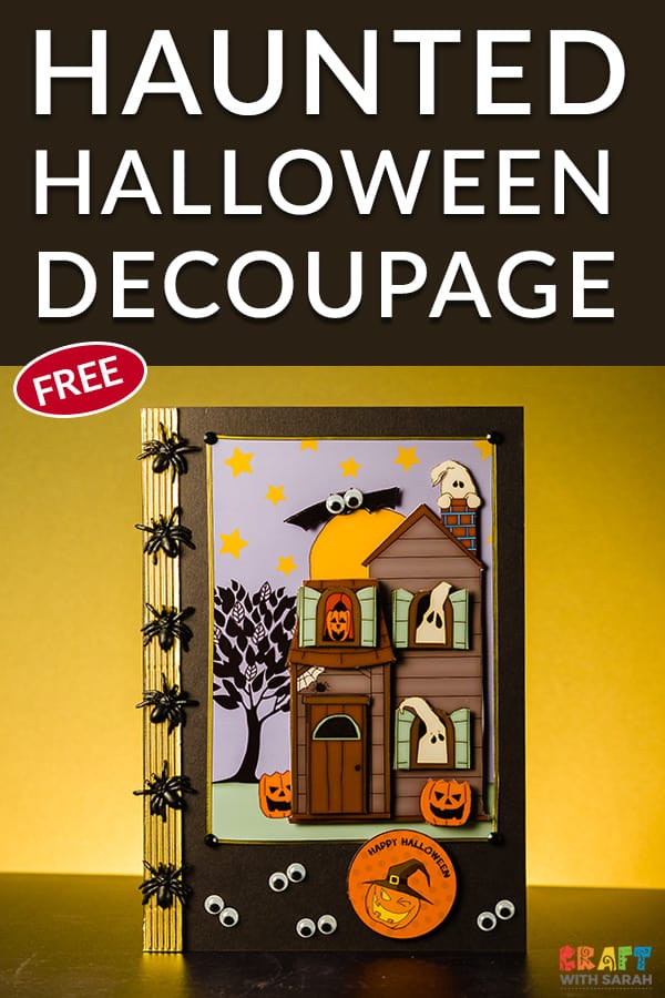 Is it spooky or cute? I just can't decide! Whichever it is, this easy-to-complete haunted house decoupage card making project is great for those last-minute Halloween cards. #halloween #halloweencard #halloweencraft #hauntedhouse