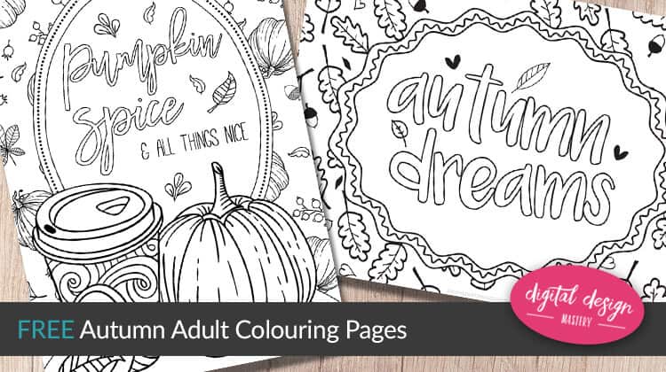 Autumn dreams and pumpkin spice latte free colouring pages