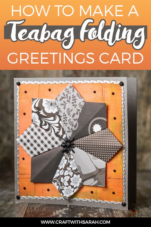 How to make a teabag folding greetings card using the kite fold technique.