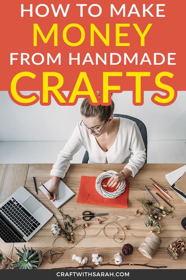 How to Make Money from your Handmade Crafts | Craft With Sarah