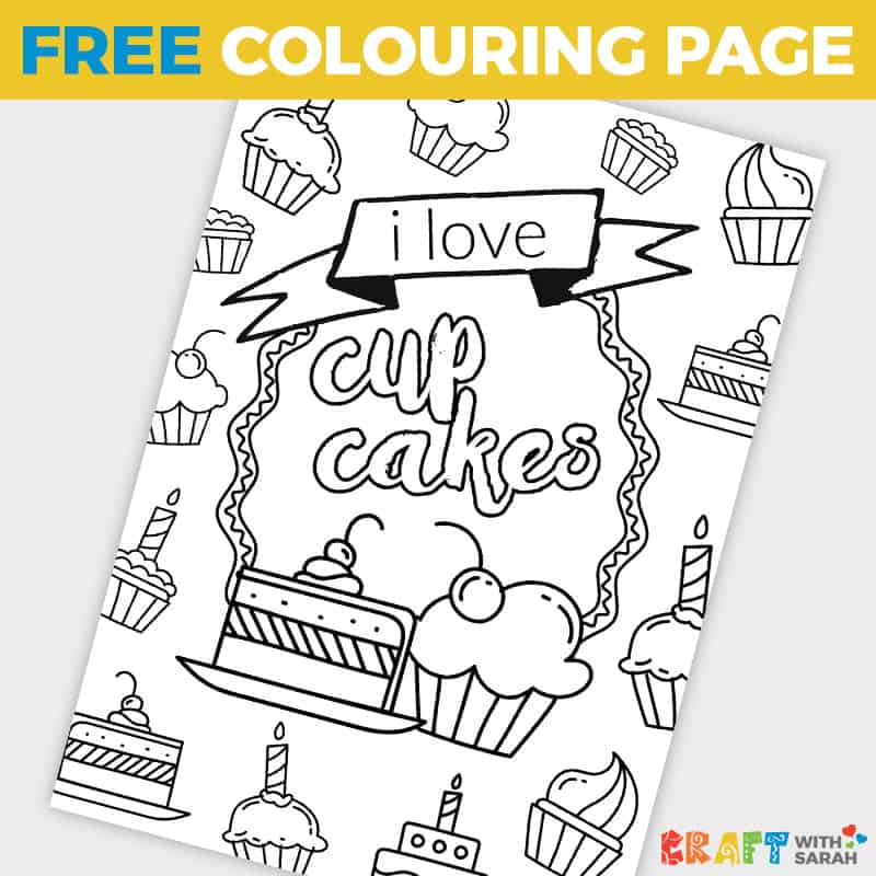 Download 'I Love Cupcakes' Coloring Page | Craft With Sarah