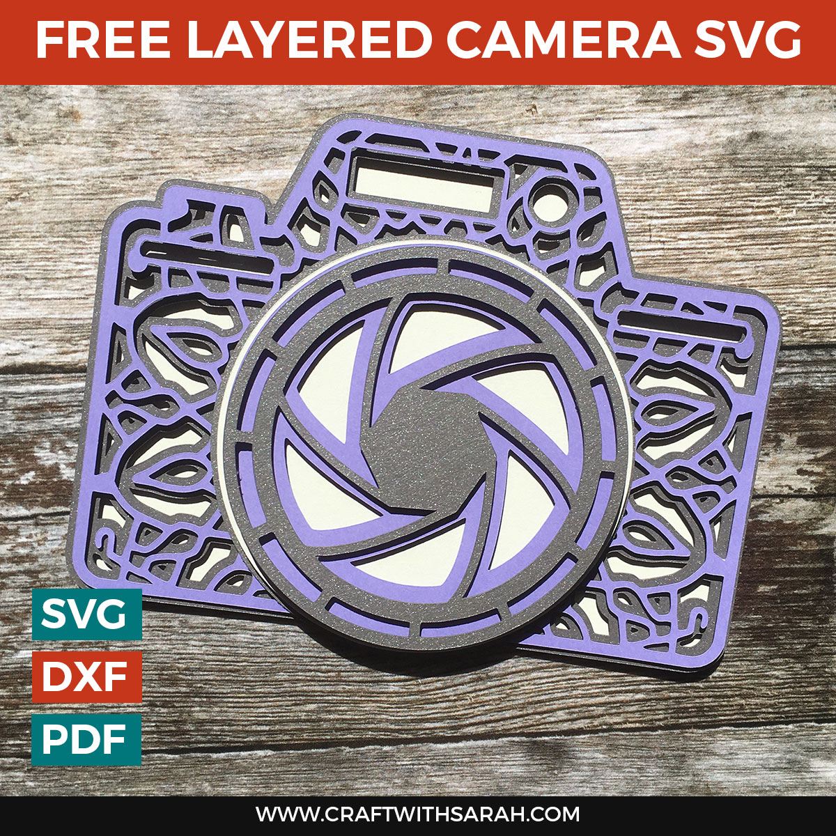 This seven-layer camera SVG is free to download and cut on your Cricut or Silhouette machine. A wonderful gift for any photographer! #svg #cricut