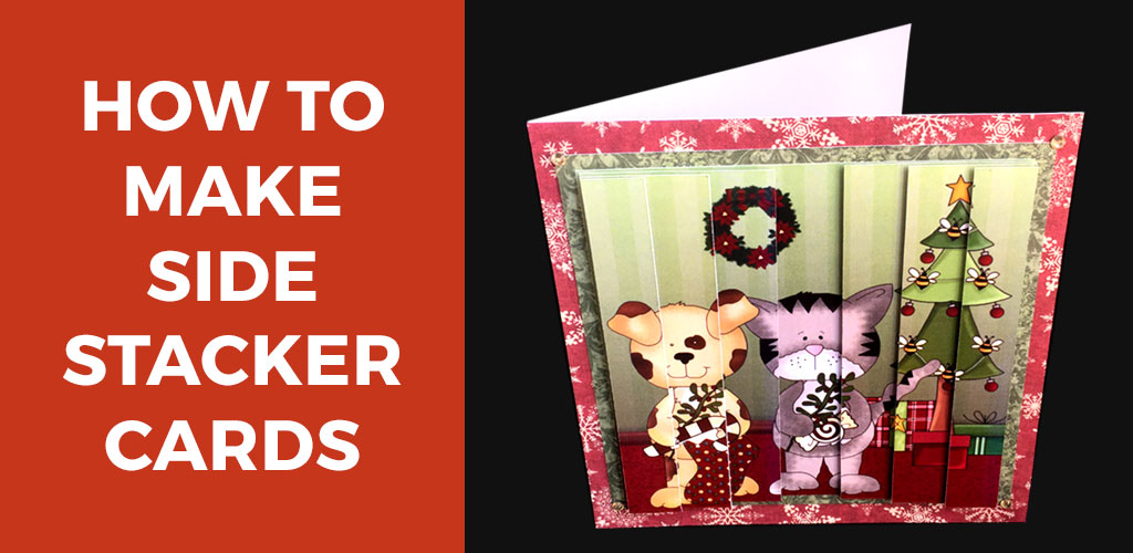 How to make Side Stacker Cards
