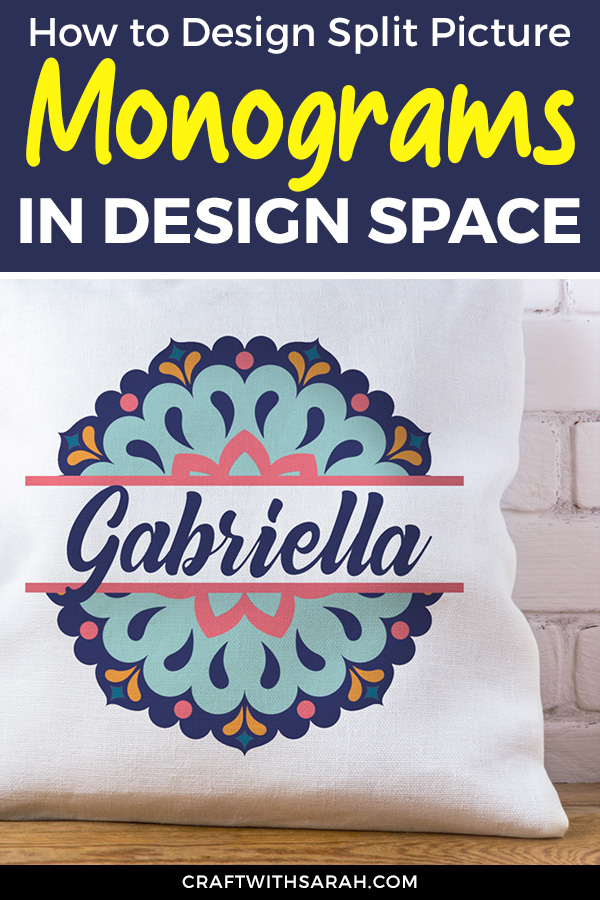 Download How to Make Split Picture Monograms in Cricut Design Space | Craft With Sarah