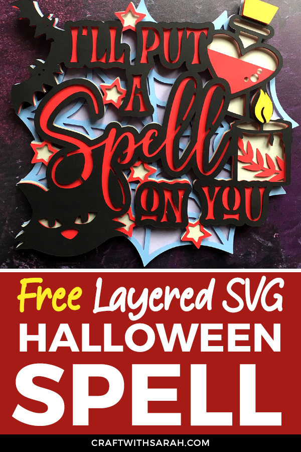 Download Free "I'll Put a Spell on You" Layered SVG for Halloween ...