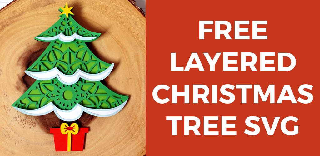 Christmas Tree Free Layered SVG - Craft with Sarah