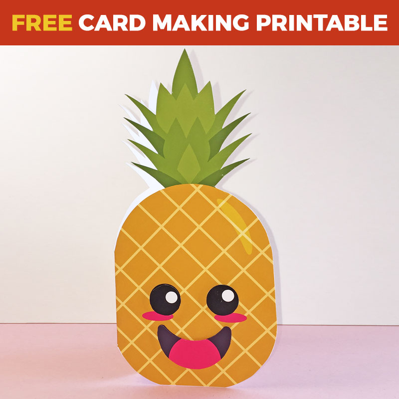 Free Kawaii Pineapple Shaped Card